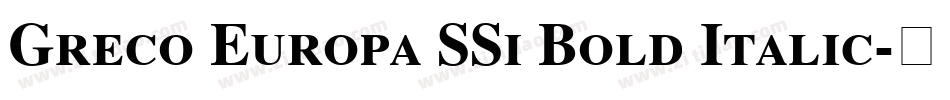 Greco Europa SSi Bold Italic字体转换